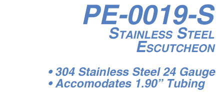 PE-0019-S Stainless Steel Escutcheon