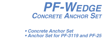 PF-WEDGE Concrete Anchor Set